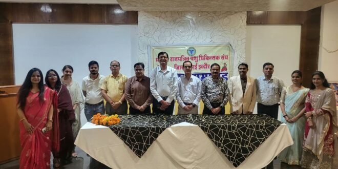 प्रांतीय राजपत्रित पशुचिकित्सक संघ, इंदौर इकाई का चुनाव एवं कार्यकारिणी का गठन